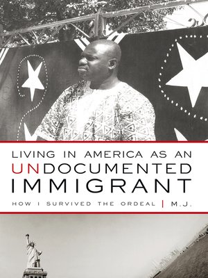 cover image of Living in America as an Undocumented Immigrant